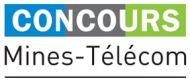 Concours Mines Telecom